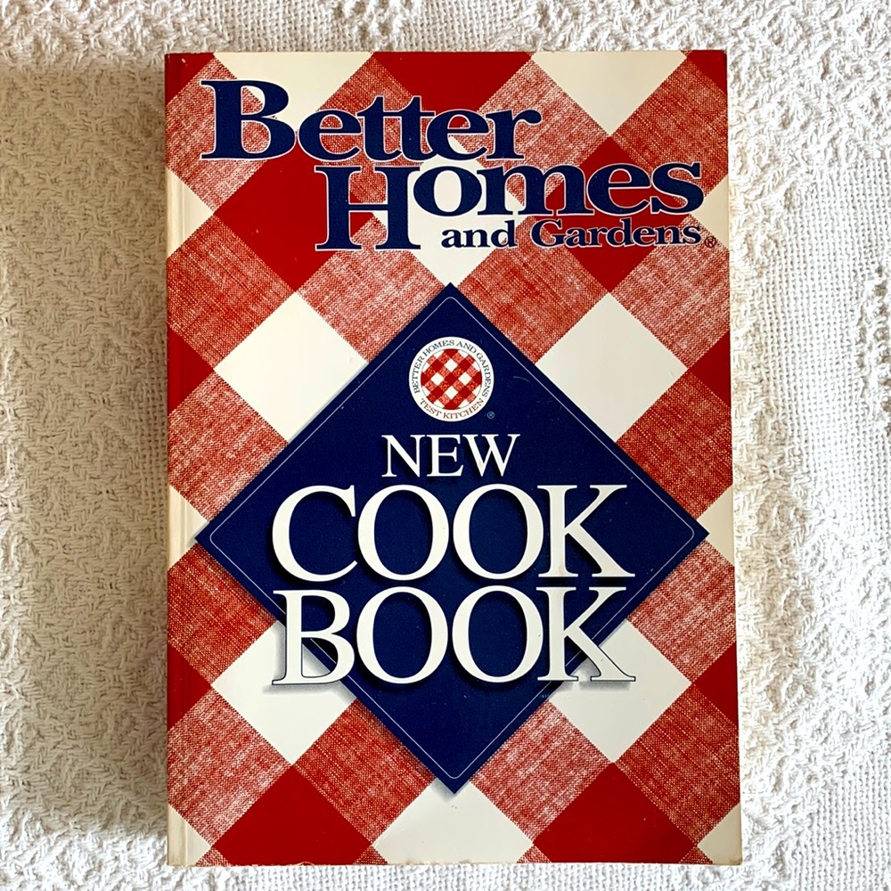 Better Homes and Gardens New Cookbook